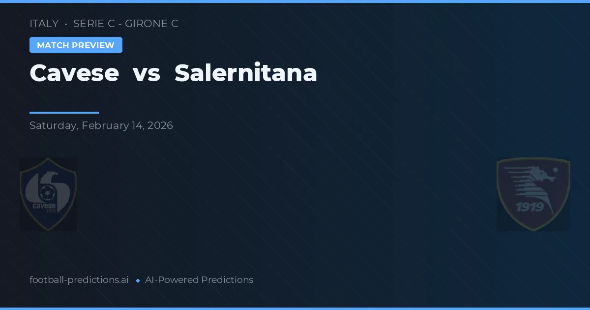 Cavese vs Salernitana — prognóstico e prévia do jogo