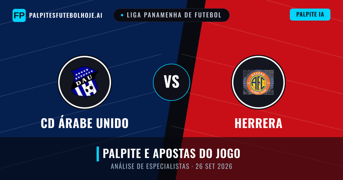 CD Árabe Unido vs Herrera — prognóstico e prévia do jogo