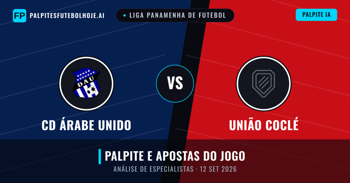 CD Árabe Unido vs União Coclé — prognóstico e prévia do jogo