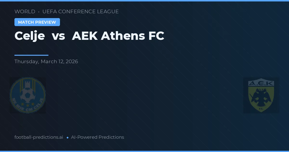 Celje vs AEK Atenas — prognóstico e prévia do jogo