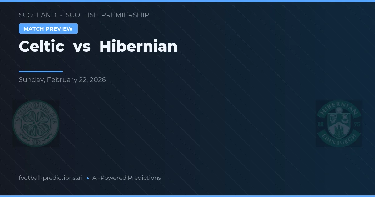 Celtic vs Hibernian — prognóstico e prévia do jogo