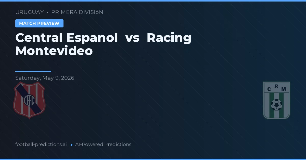 Central Español vs Racing Montevideo — prognóstico e prévia do jogo