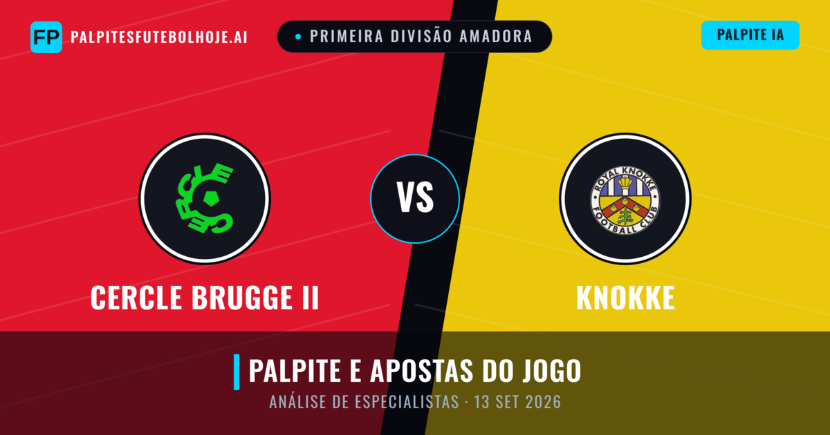 Cercle Brugge II vs Knokke — prognóstico e prévia do jogo