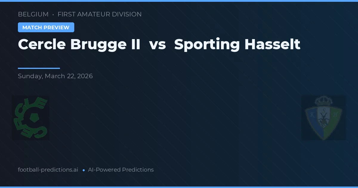 Cercle Brugge II vs Sporting Hasselt — prognóstico e prévia do jogo
