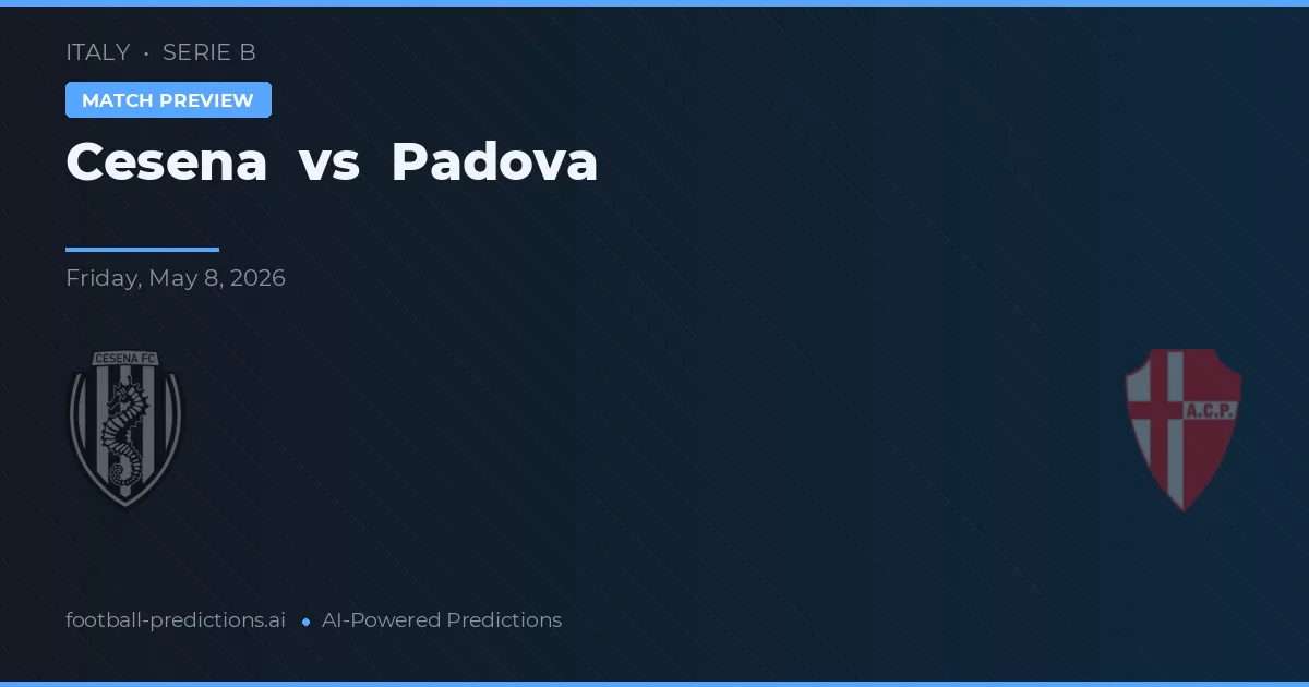 Cesena vs Padova — prognóstico e prévia do jogo