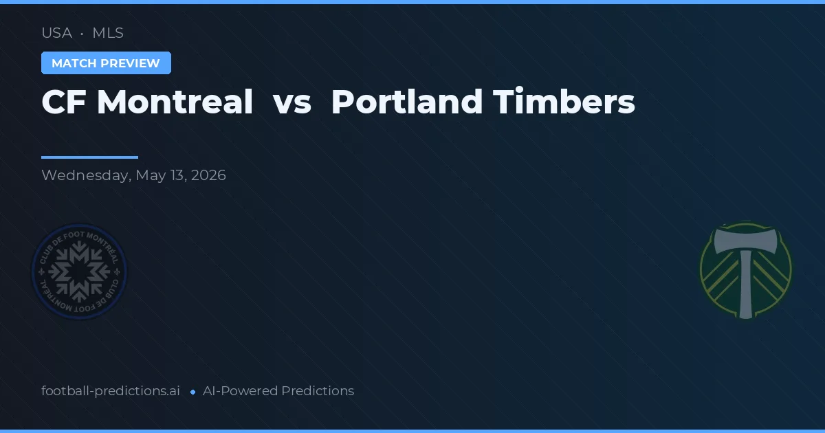CF Montreal vs Portland Timbers — prognóstico e prévia do jogo