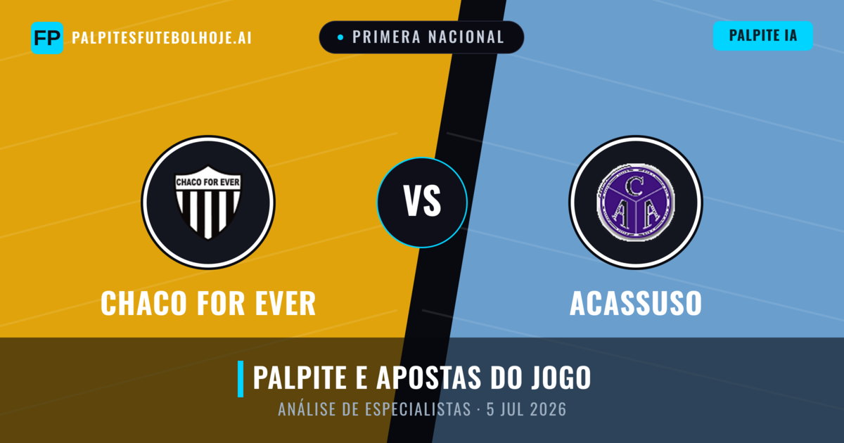 Chaco For Ever vs Acassuso — prognóstico e prévia do jogo