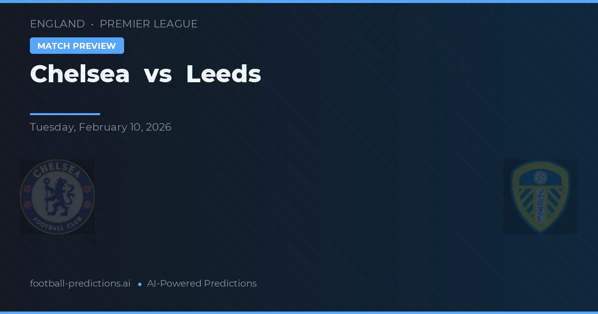 Chelsea vs Leeds — prognóstico e prévia do jogo