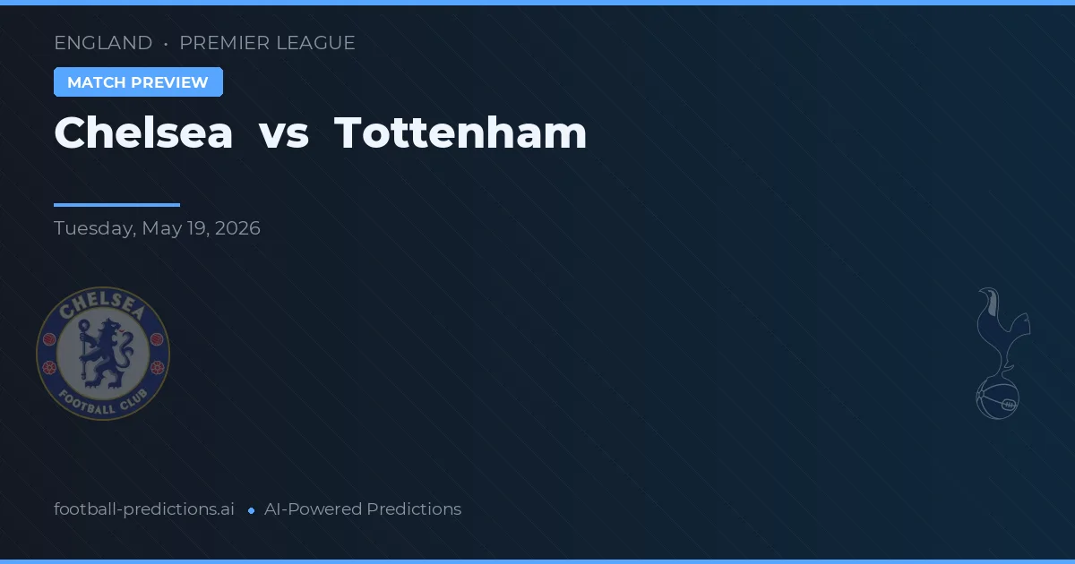 Chelsea vs Tottenham — prognóstico e prévia do jogo