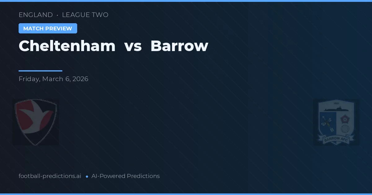 Cheltenham vs Barrow — prognóstico e prévia do jogo