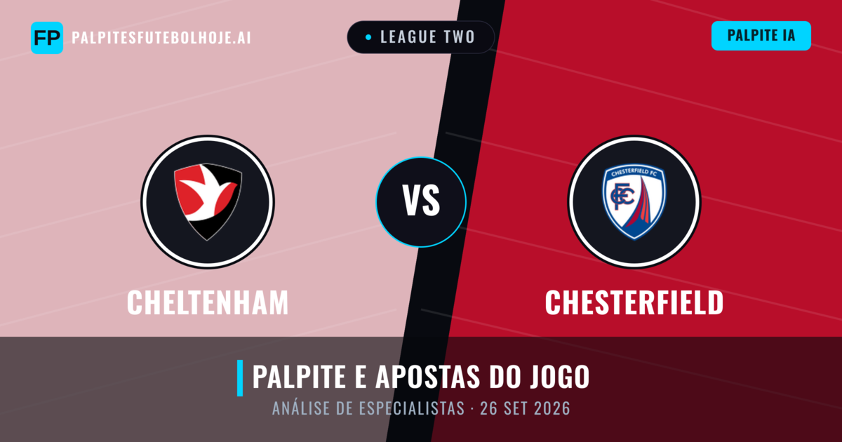 Cheltenham vs Chesterfield — prognóstico e prévia do jogo