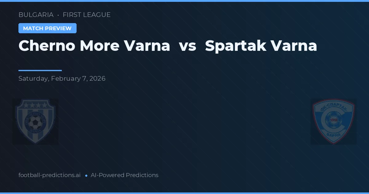 Cherno More Varna vs Spartak Varna — prognóstico e prévia do jogo