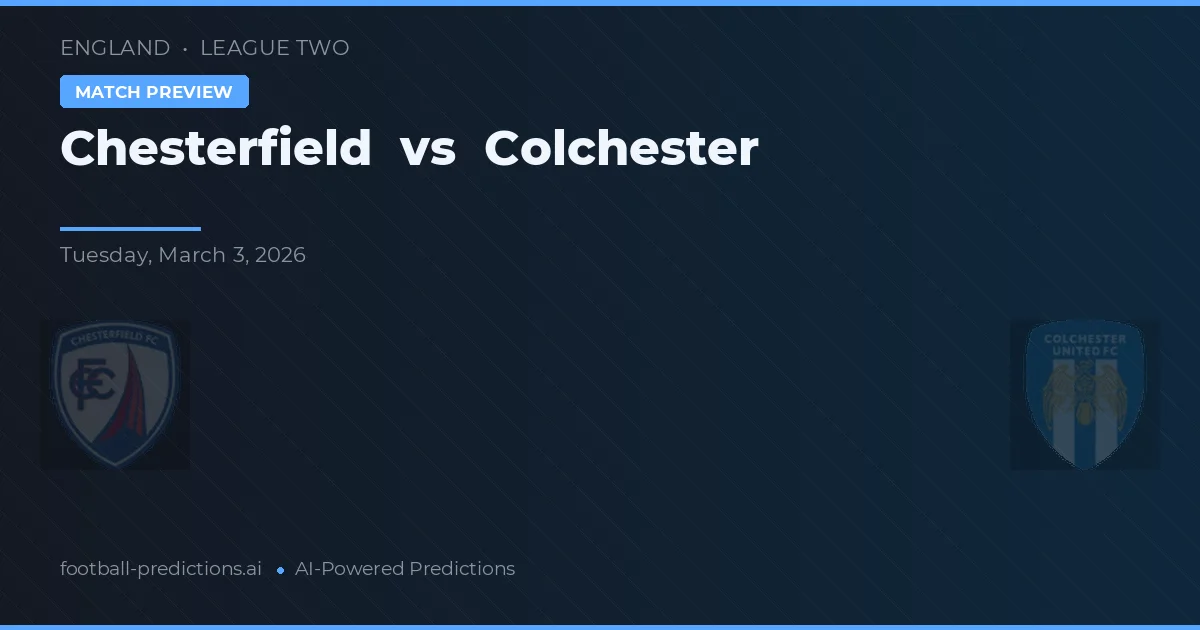 Chesterfield vs Colchester — prognóstico e prévia do jogo