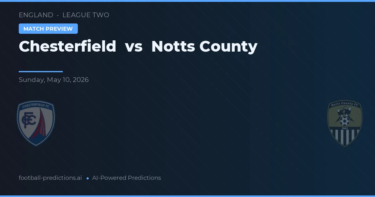 Chesterfield vs Notts County — prognóstico e prévia do jogo