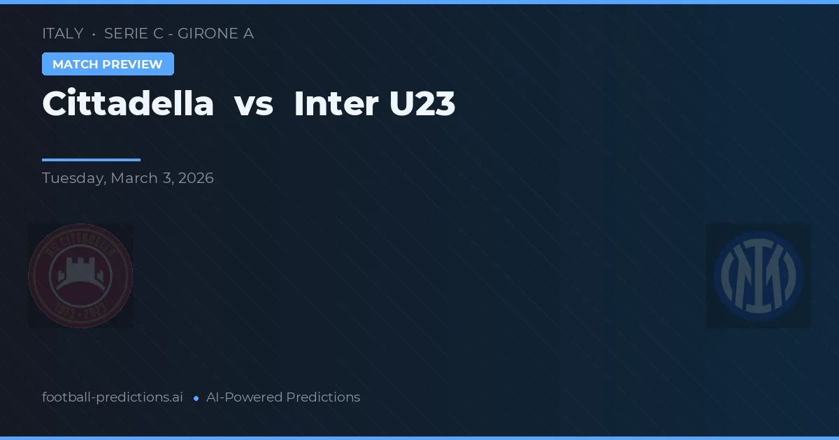 Cittadella vs Inter U23 — prognóstico e prévia do jogo