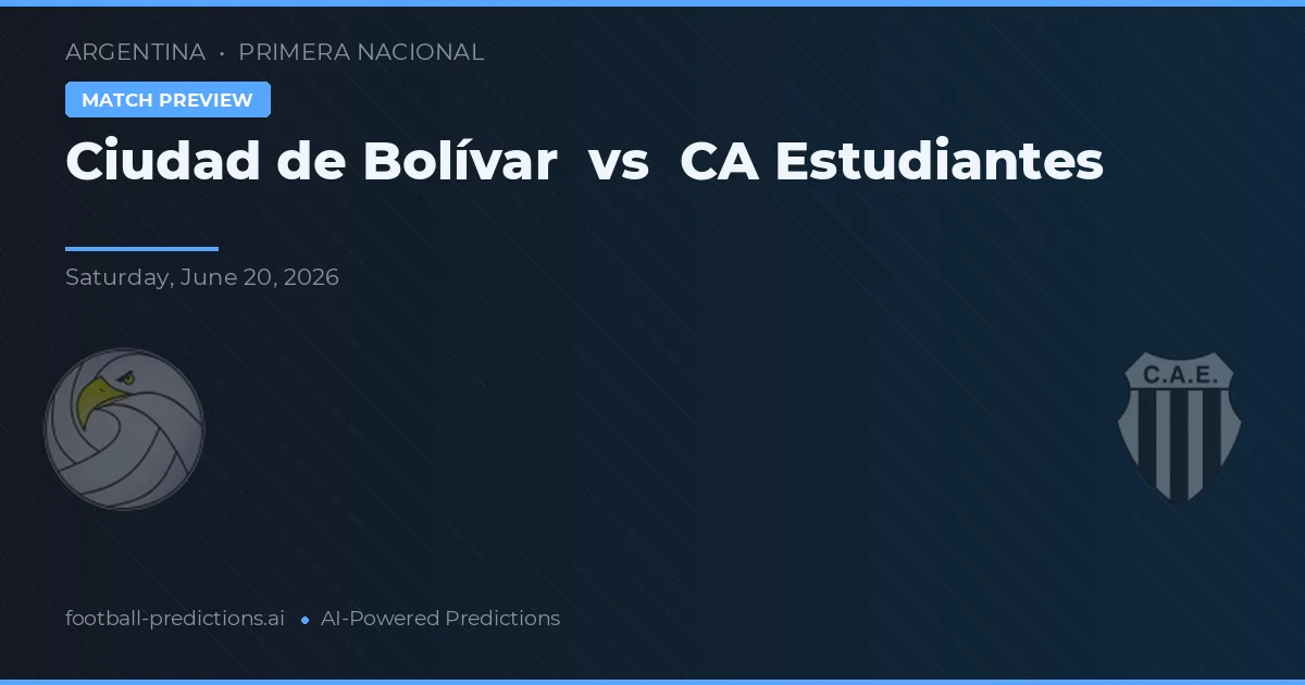 Ciudad de Bolívar vs Estudiantes de La Plata — prognóstico e prévia do jogo