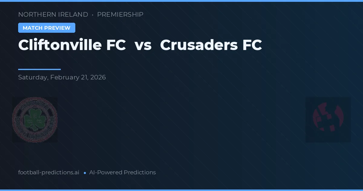Cliftonville FC vs Crusaders FC — prognóstico e prévia do jogo