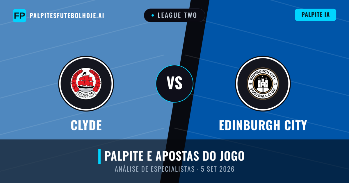 Clyde vs Edinburgh City — prognóstico e prévia do jogo