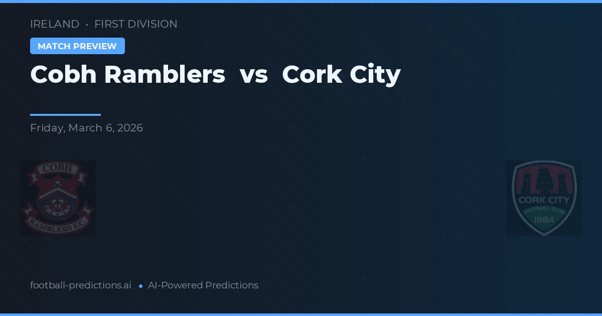 Cobh Ramblers vs Cork City — prognóstico e prévia do jogo
