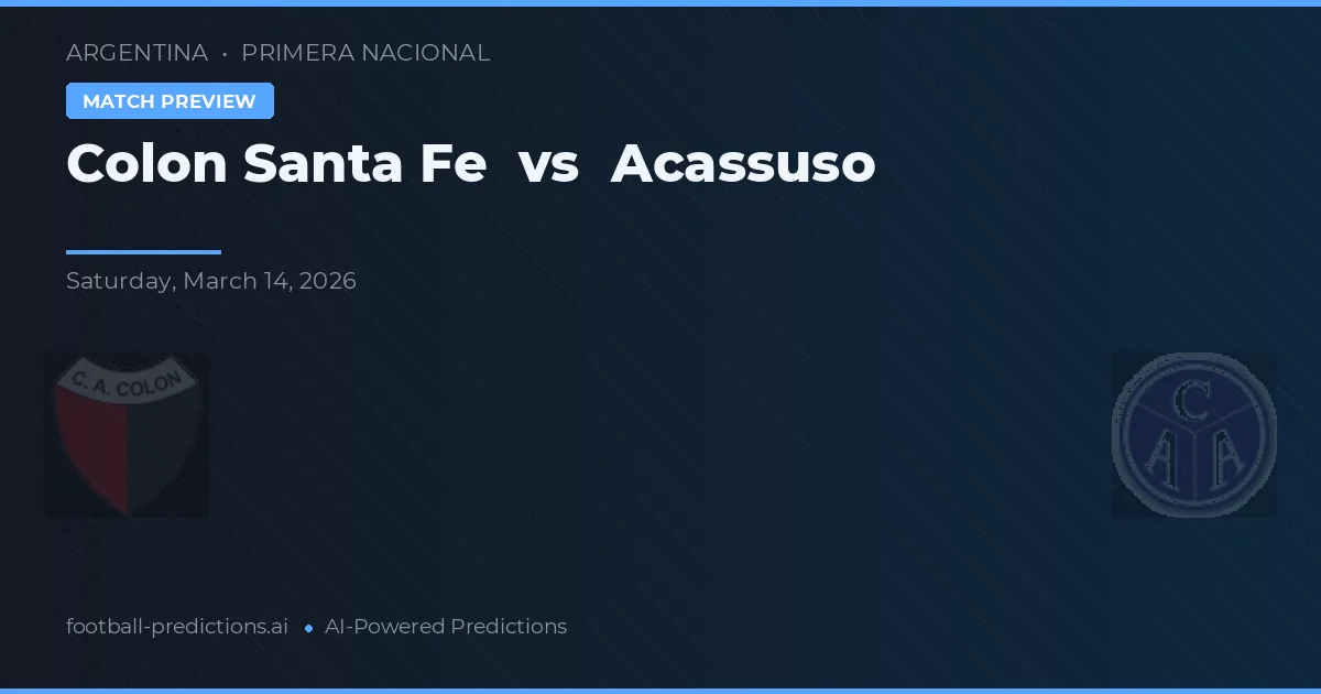 Colón Santa Fe vs Acassuso — prognóstico e prévia do jogo