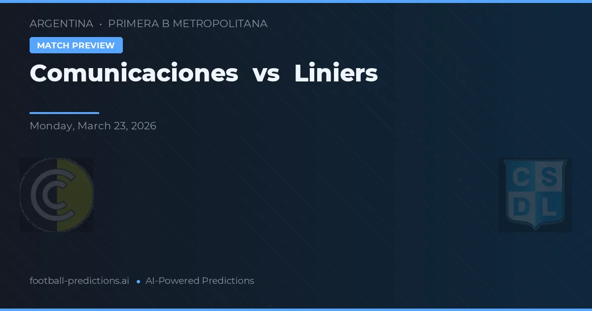 Comunicaciones vs Liniers — prognóstico e prévia do jogo