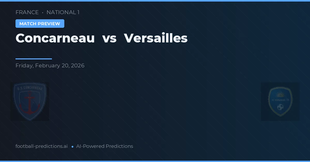 Concarneau vs Versailles — prognóstico e prévia do jogo