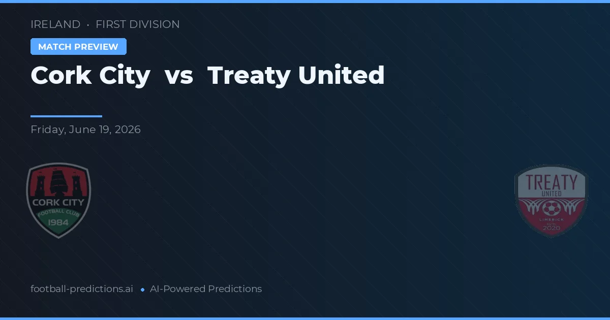 Cork City vs Treaty United — prognóstico e prévia do jogo