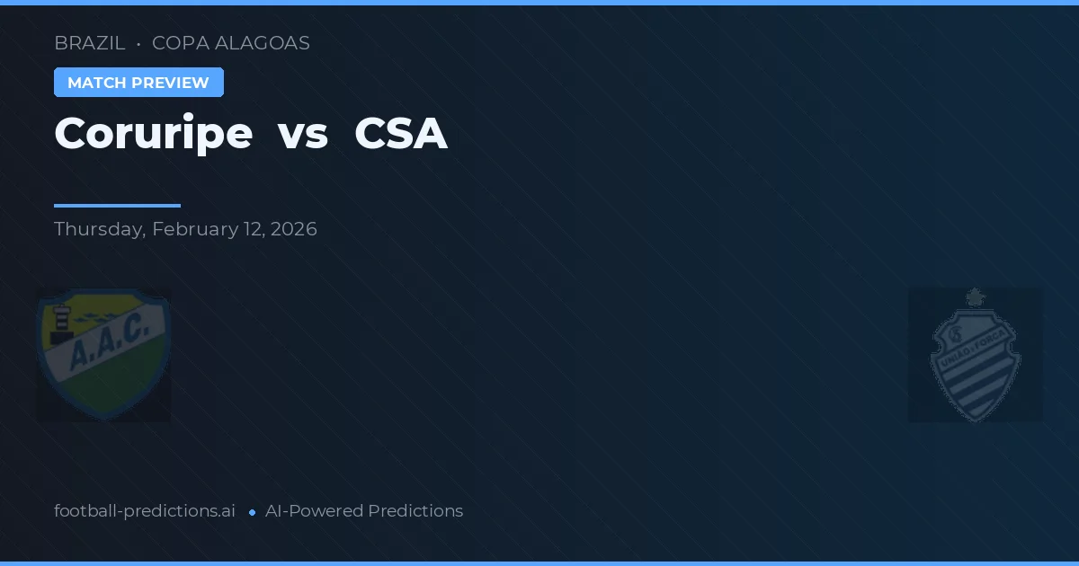 Coruripe vs CSA — prognóstico e prévia do jogo