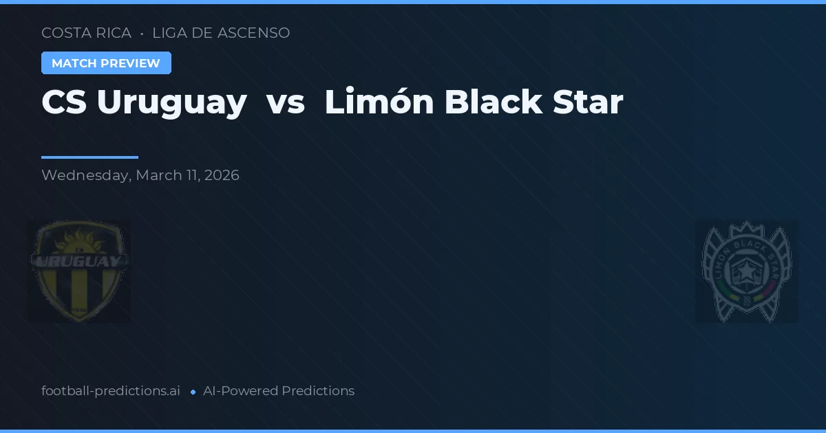 CS Uruguai vs Limón Black Star — prognóstico e prévia do jogo