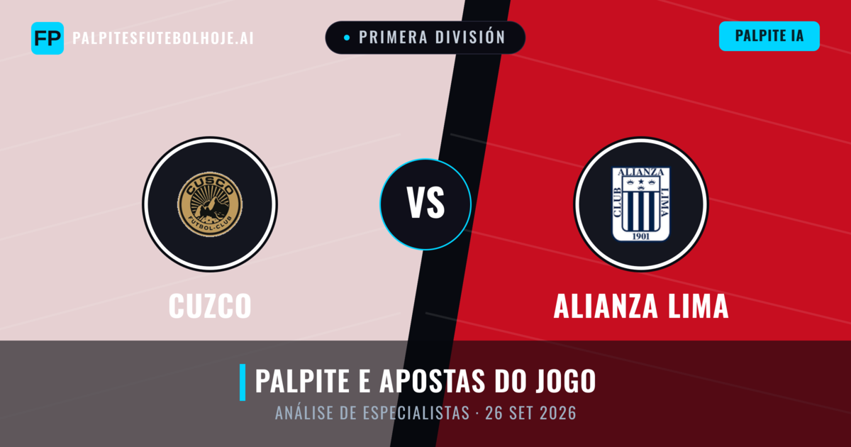 Cuzco vs Alianza Lima — prognóstico e prévia do jogo