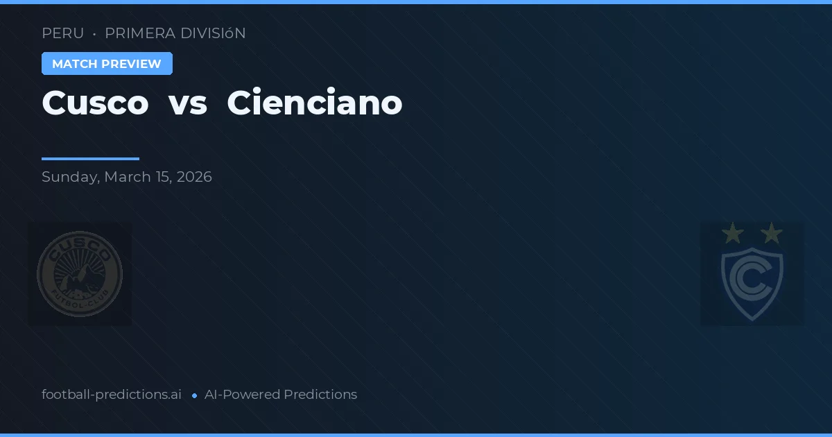 Cuzco vs Cienciano — prognóstico e prévia do jogo
