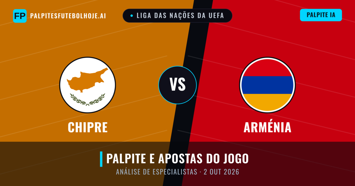 Chipre vs Arménia — prognóstico e prévia do jogo