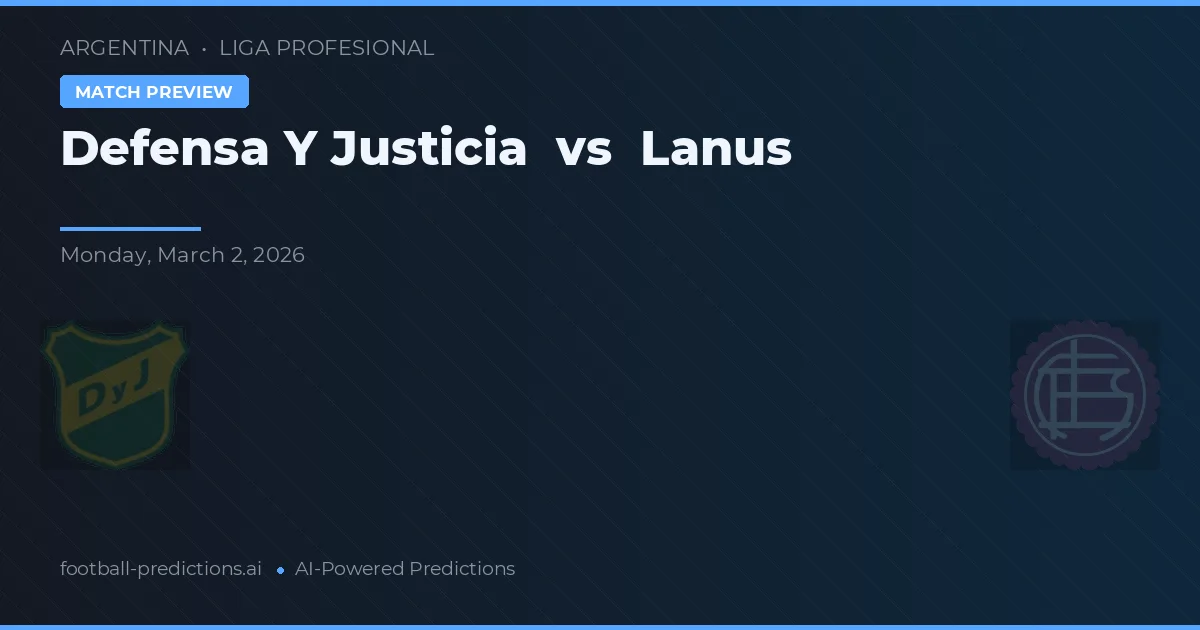 Defensa y Justicia vs Lanús — prognóstico e prévia do jogo