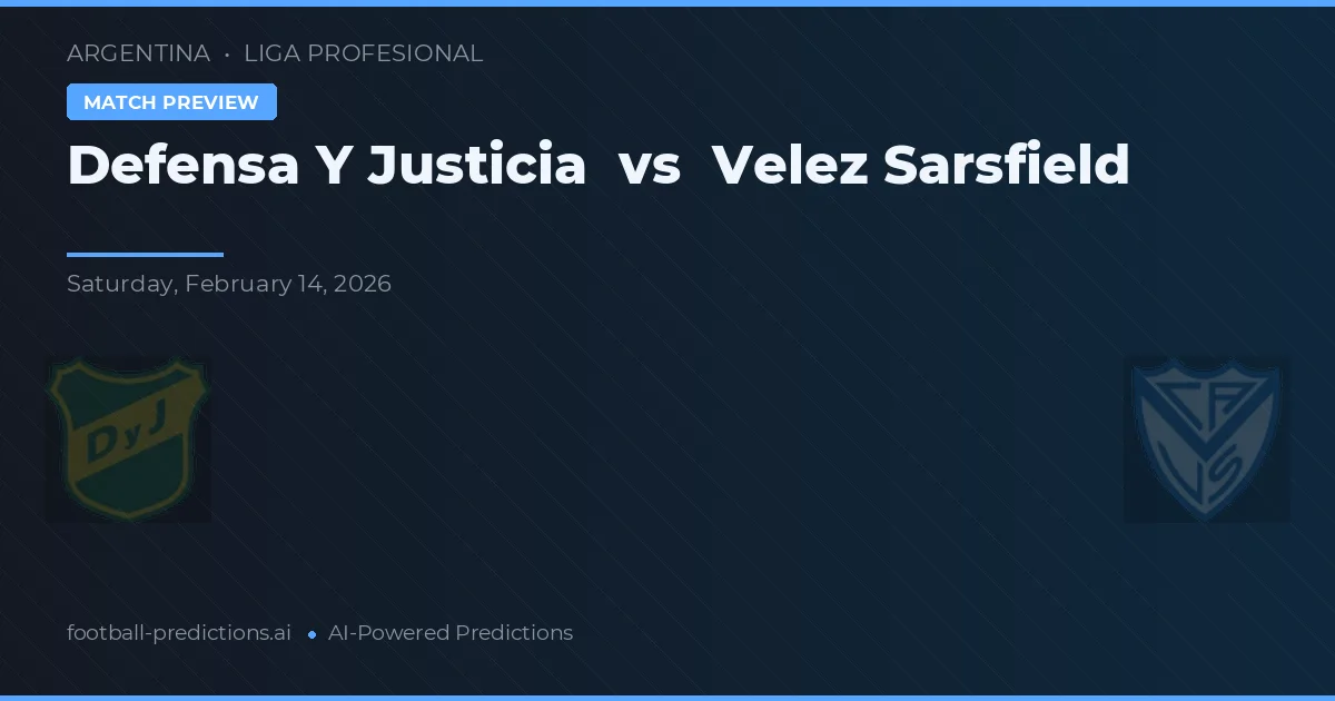 Defensa y Justicia vs Vélez Sarsfield — prognóstico e prévia do jogo
