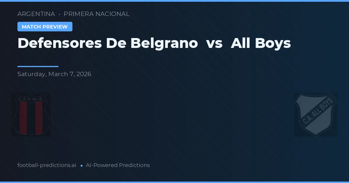 Defensores de Belgrano vs All Boys preview