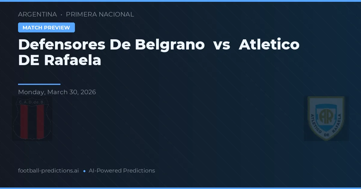 Defensores de Belgrano vs Atlético de Rafaela — prognóstico e prévia do jogo