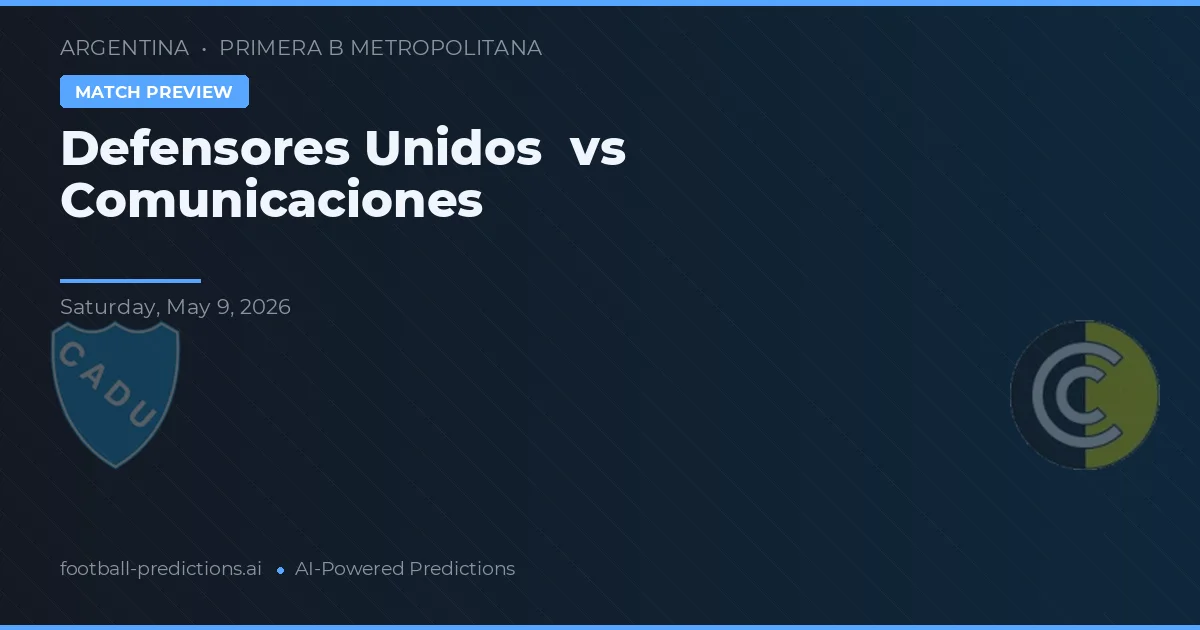 Defensores Unidos vs Comunicaciones — prognóstico e prévia do jogo