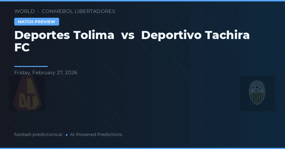 Deportes Tolima vs Deportivo Táchira — prognóstico e prévia do jogo