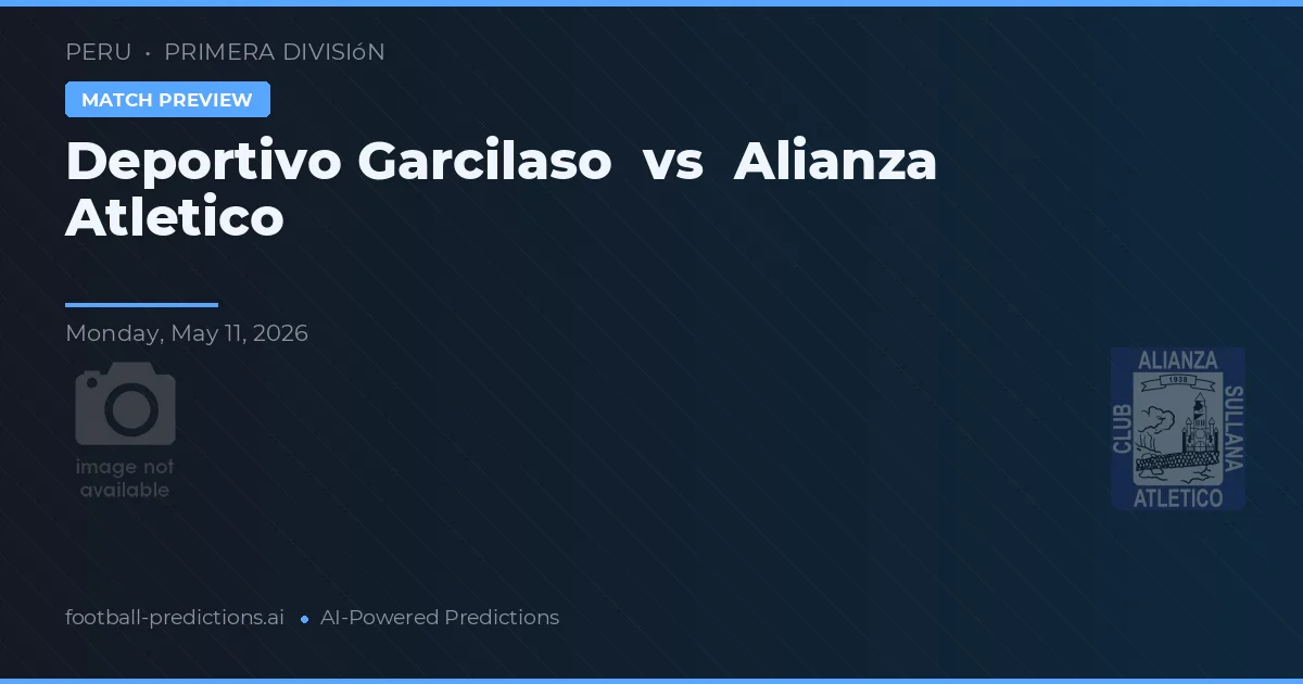 Deportivo Garcilaso vs Alianza Atlético — prognóstico e prévia do jogo