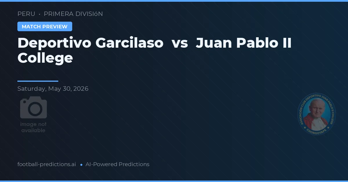 Deportivo Garcilaso vs Colegio Juan Pablo II — prognóstico e prévia do jogo