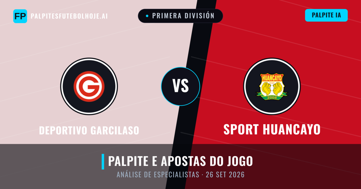 Deportivo Garcilaso vs Sport Huancayo — prognóstico e prévia do jogo