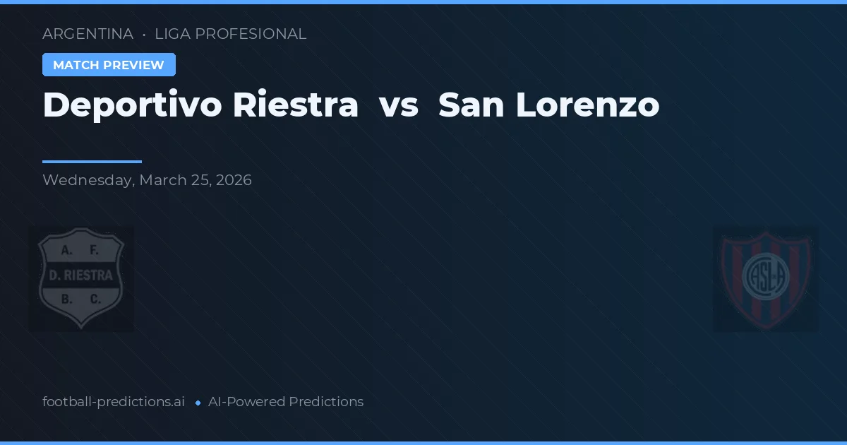 Deportivo Riestra vs San Lorenzo — prognóstico e prévia do jogo