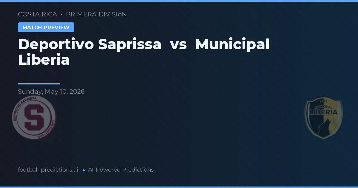 Deportivo Saprissa vs Municipal Liberia — prognóstico e prévia do jogo