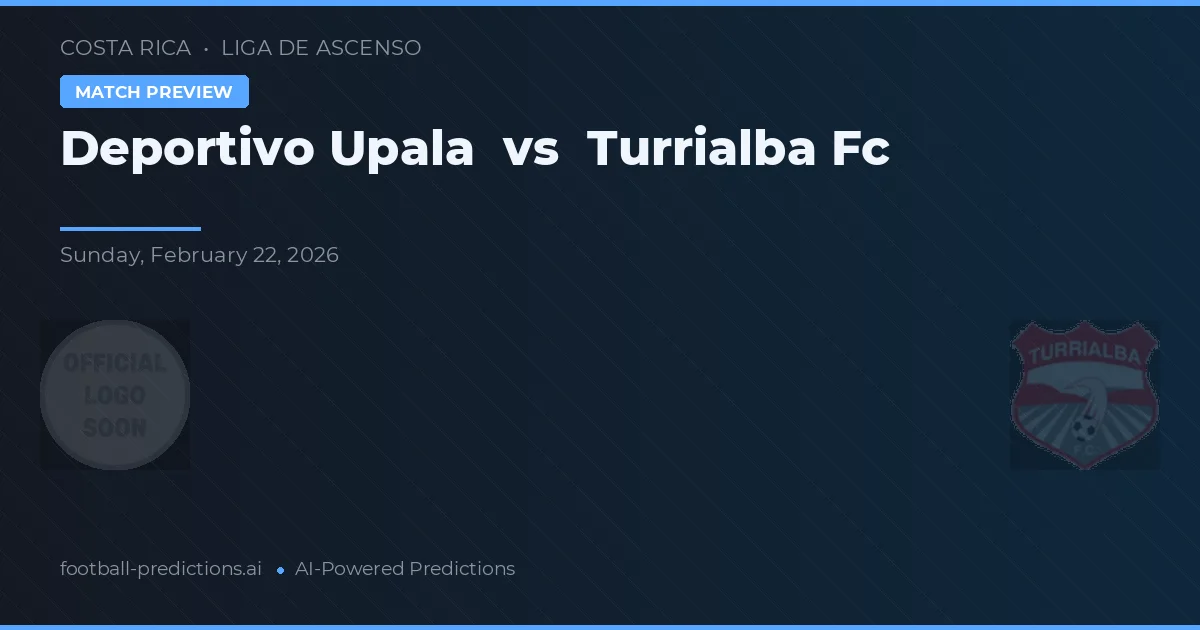 Deportivo Upala vs Turrialba FC — prognóstico e prévia do jogo