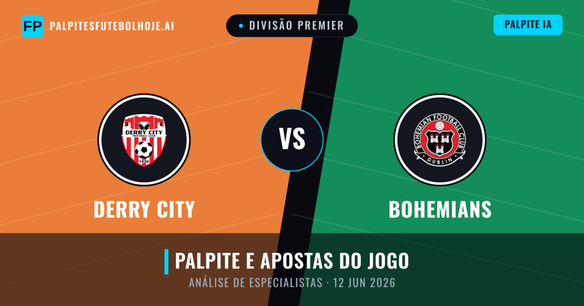 Derry City vs Bohemians — prognóstico e prévia do jogo