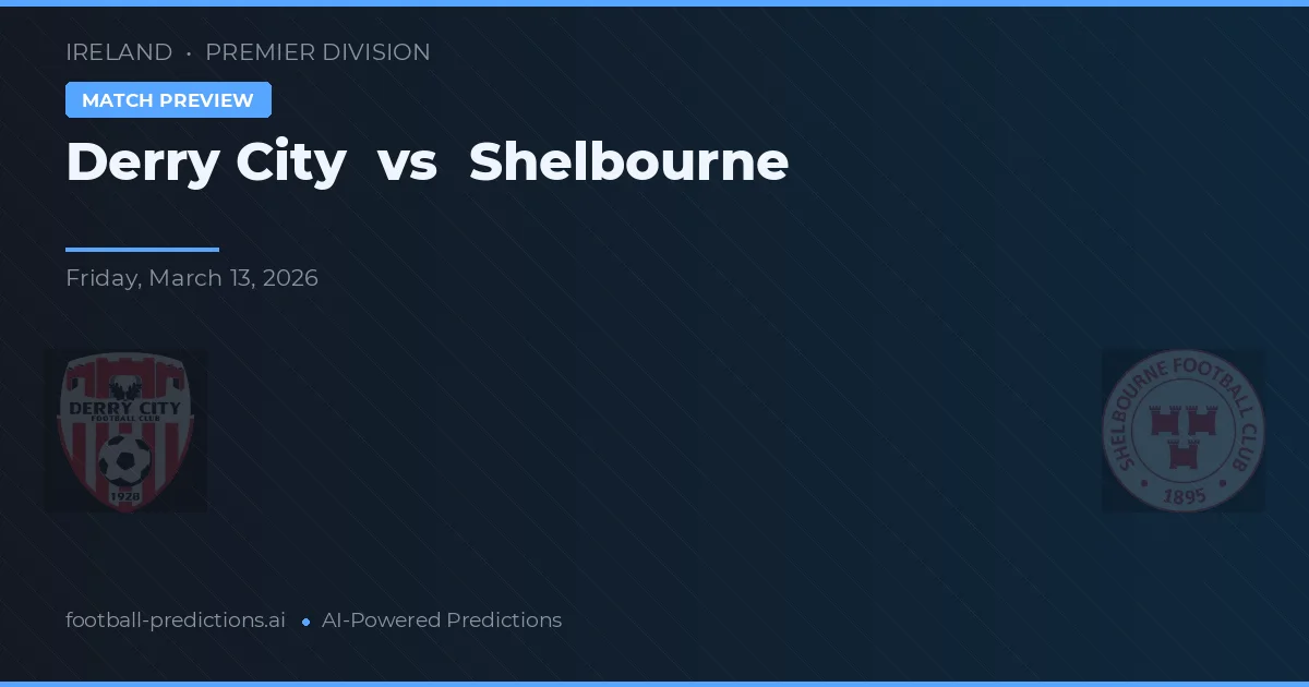 Derry City vs Shelbourne — prognóstico e prévia do jogo