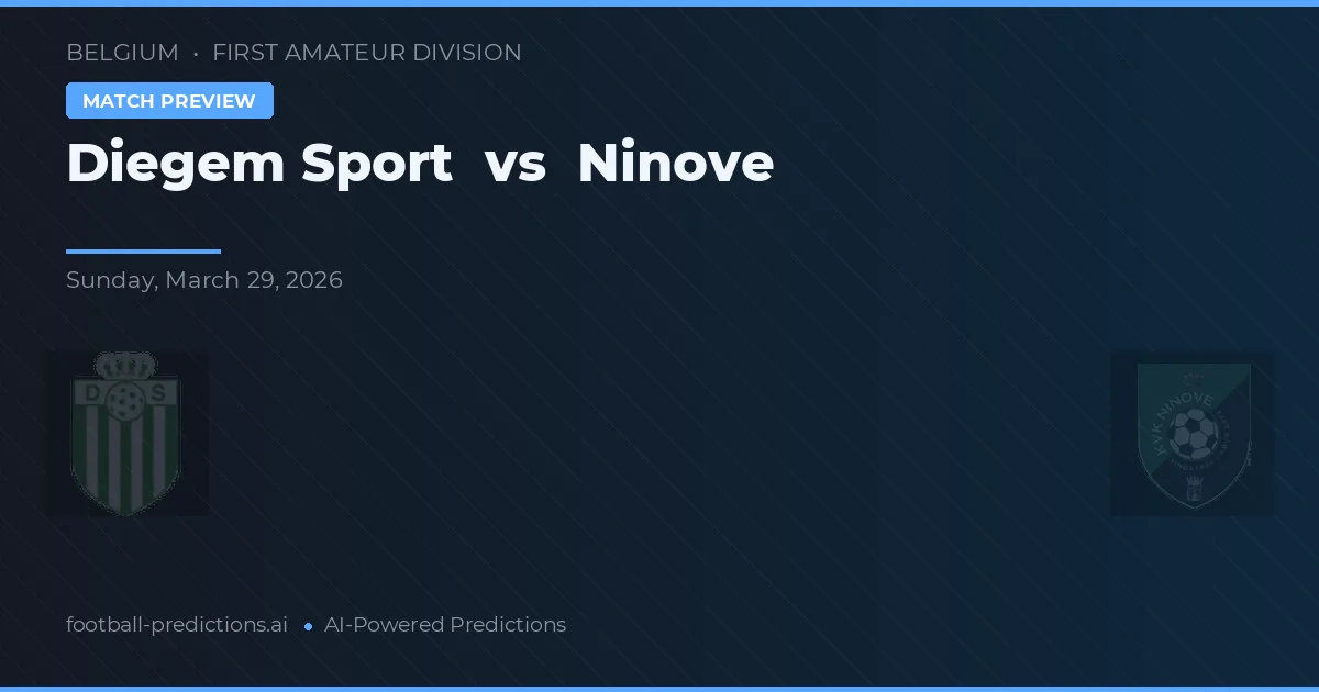 Diegem Sport vs Ninove — prognóstico e prévia do jogo