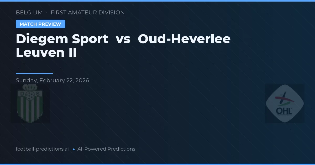 Diegem Sport vs Oud-Heverlee Leuven II — prognóstico e prévia do jogo