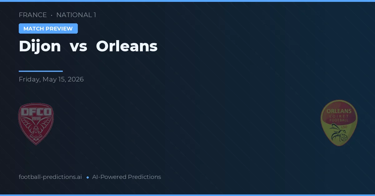 Dijon vs Orleans — prognóstico e prévia do jogo