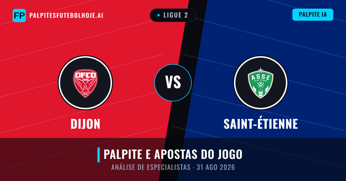 Dijon vs Saint-Étienne — prognóstico e prévia do jogo